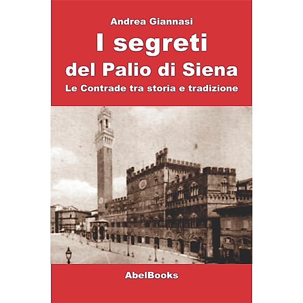 I segreti del Palio di Siena, Andrea Giannasi