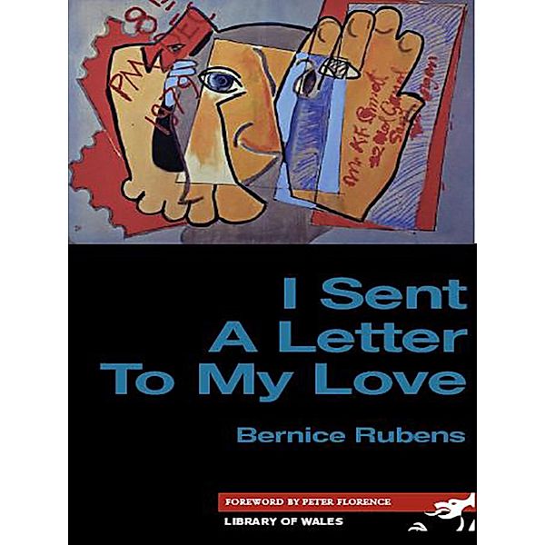 I Sent a Letter to My Love, Bernice Rubens