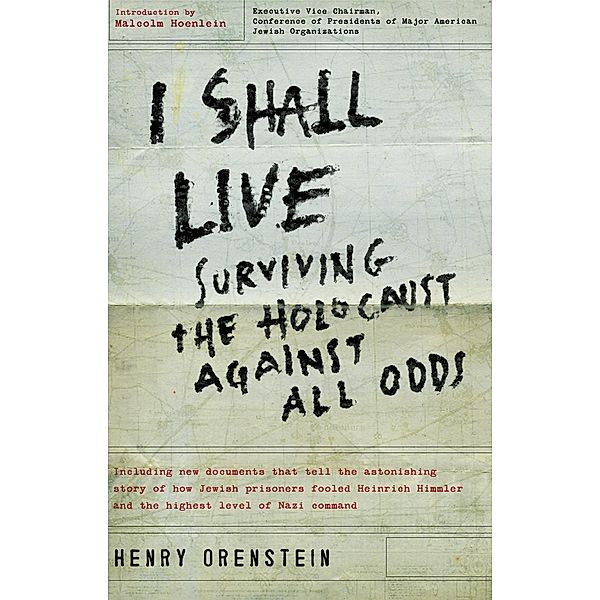 I Shall Live, Henry Orenstein