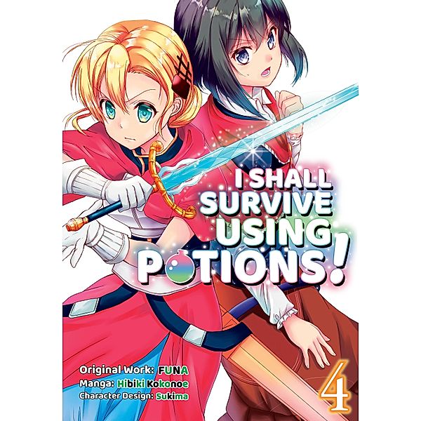 I Shall Survive Using Potions! (Manga) Volume 4 / I Shall Survive Using Potions! (Manga) Bd.4, Funa