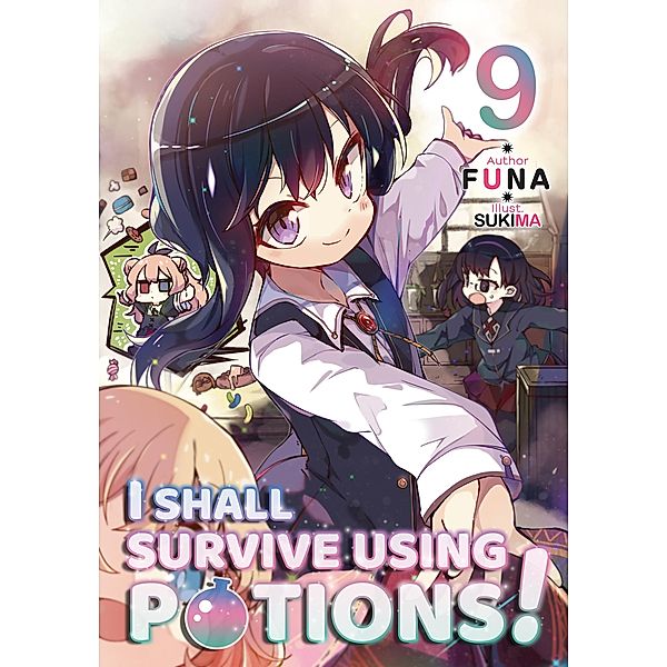 I Shall Survive Using Potions! Volume 9 / I Shall Survive Using Potions! Bd.9, Funa