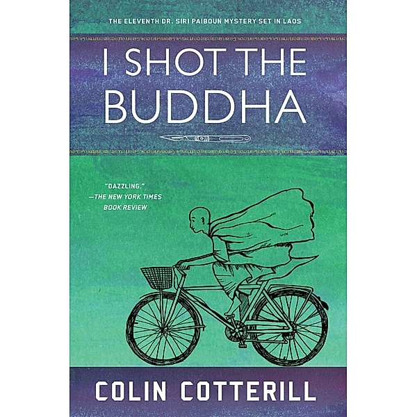 I shot the Buddha, Colin Cotterill