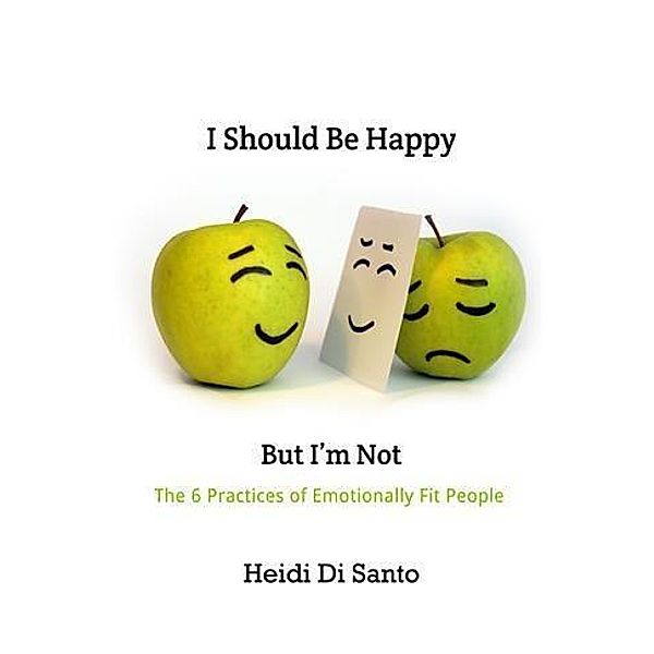 I Should Be Happy but I'm Not, Heidi Di Santo