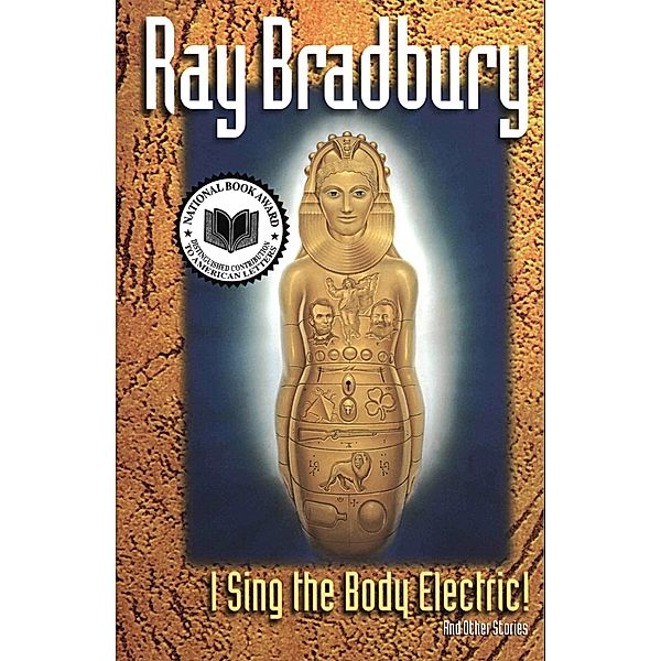I Sing the Body Electric, Ray Bradbury
