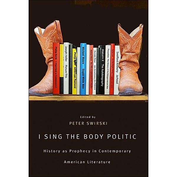 I Sing the Body Politic, Peter Swirski