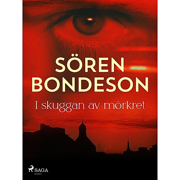 I skuggan av mörkret, Sören Bondeson