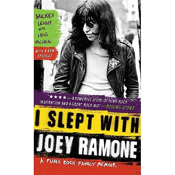 I Slept with Joey Ramone, Mickey Leigh