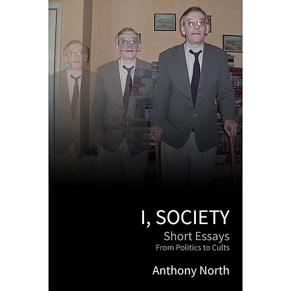 I, Society, Anthony North