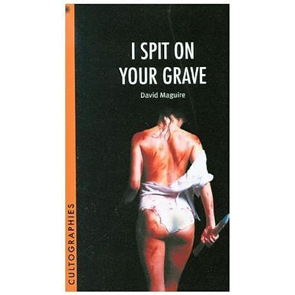 I Spit on Your Grave, David Maguire