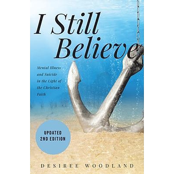I Still Believe / Book Vine Press, Desiree Woodland