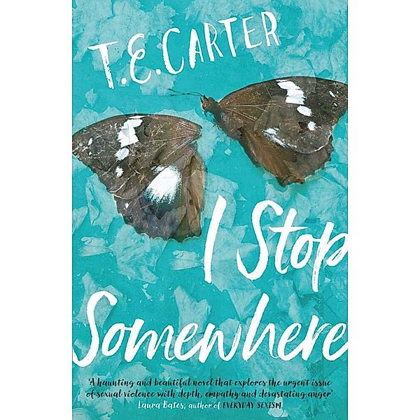 I Stop Somewhere, T. E. Carter