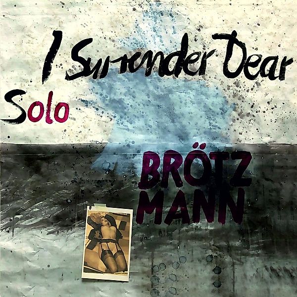 I Surrender Dear (Vinyl), Peter Brötzmann