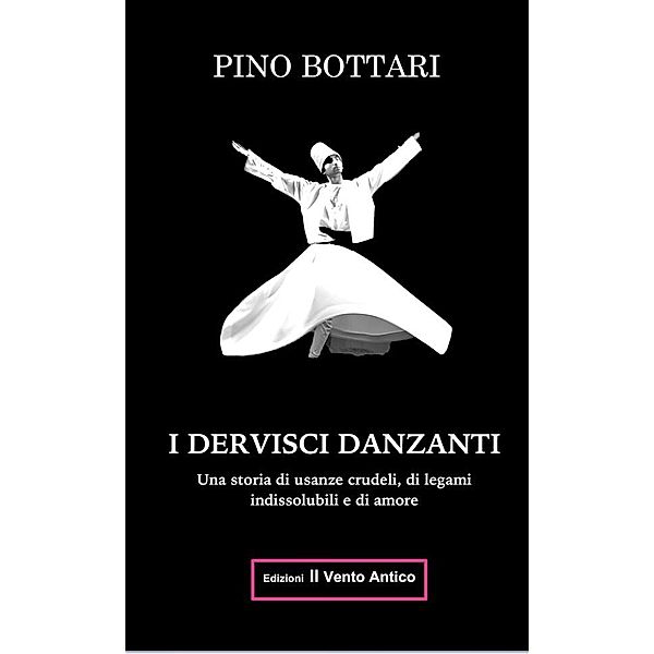 I Take Away: I Dervisci Danzanti, Giuseppe Bottari