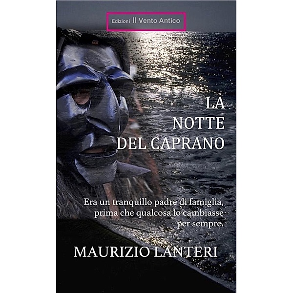 I Take Away: La notte del Caprano, Maurizio Lanteri
