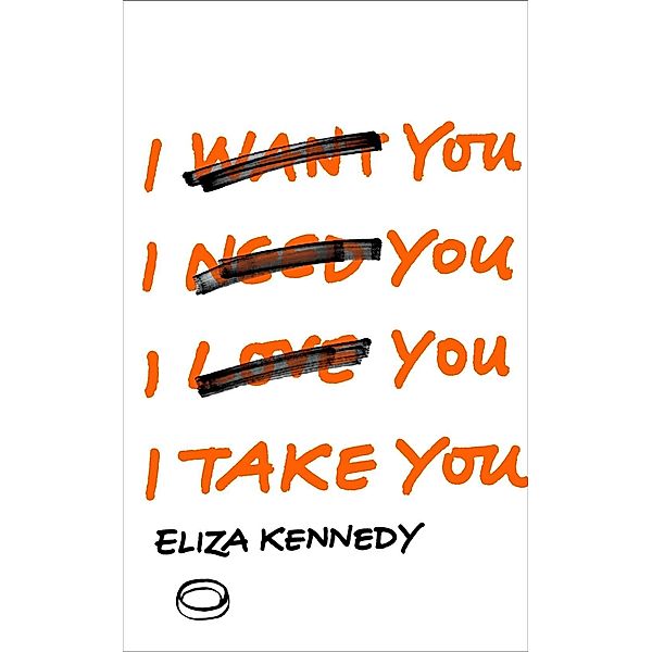 I Take You, Eliza Kennedy