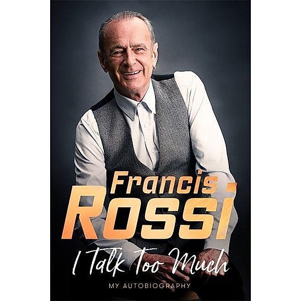 I Talk Too Much, Francis Rossi