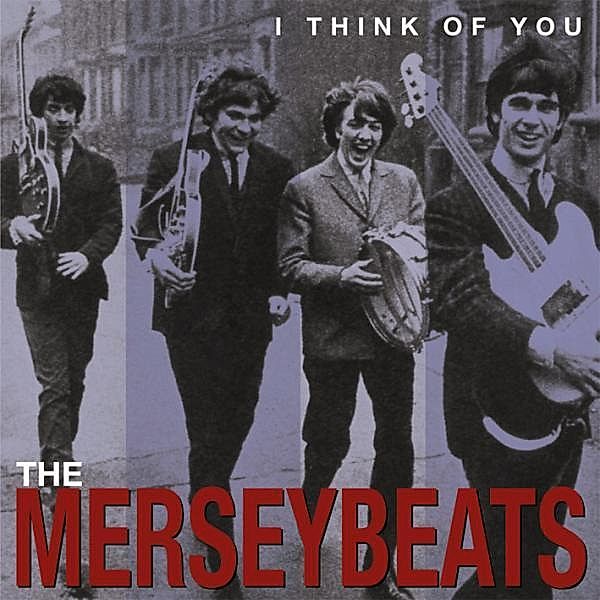 I Think Of You-The Complete, The Merseybeats