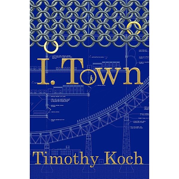 I Town / Timothy Koch, Timothy Koch
