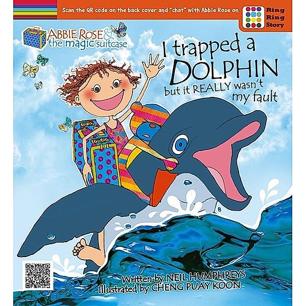 I Trapped A Dolphin but It Really Wasn't My Fault / Marshall Cavendish Edition, Neil Humphreys