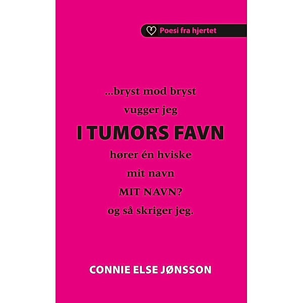 I Tumors favn, Connie Else Jønsson