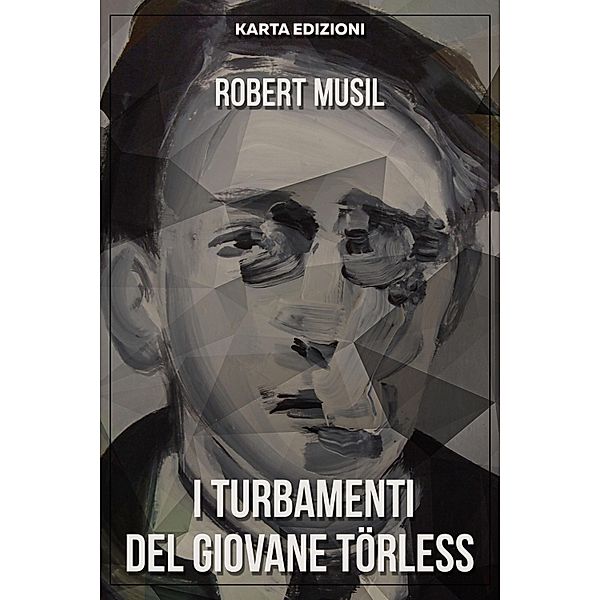 I turbamenti del giovane Törless / eKlassici Bd.20, Robert Musil