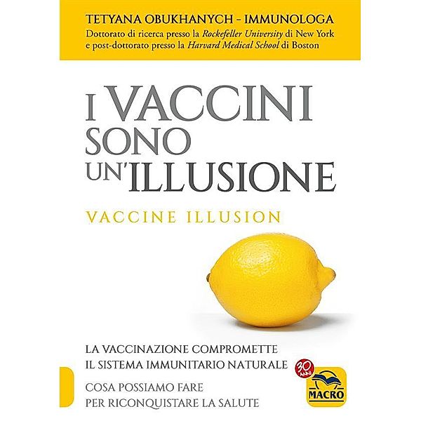 I Vaccini Sono Un'Illusione, Tetyana Obukhanych
