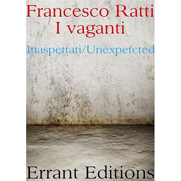 I Vaganti, Francesco Ratti