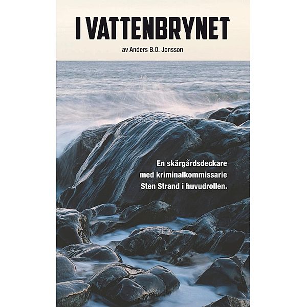 I vattenbrynet, Anders B. O. Jonsson
