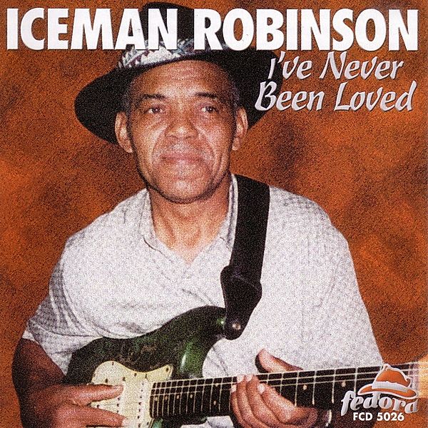 I Ve Never Been Loved, Iceman Robinson