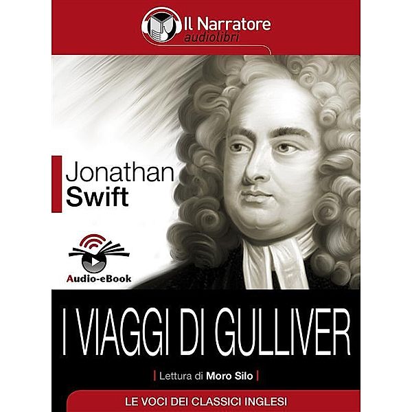 I viaggi di Gulliver (Audio-eBook), Jonathan Swift