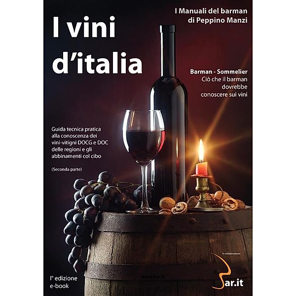 I vini d'Italia / I Manuali di Peppino Manzi Bd.8, Peppino Manzi