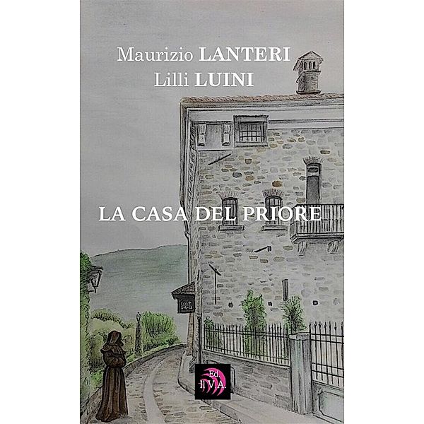 I Vintage: La Casa del Priore, Lilli Luini, Maurizio Lanteri