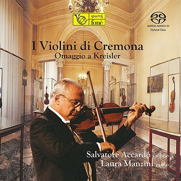 I Violini Di Cremona,Vol. I - Omaggio A Kreisler, Salvatore Accardo & Manzini Laura
