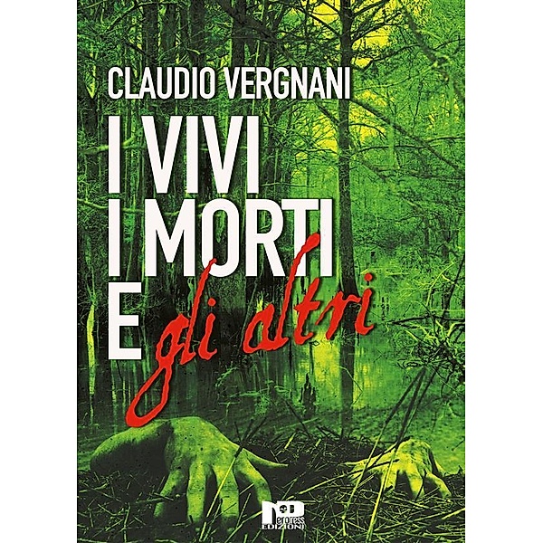 I Vivi, i Morti e gli Altri, Claudio Vergnani