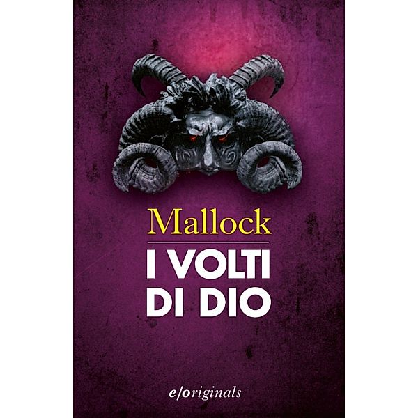 I volti di Dio, Mallock