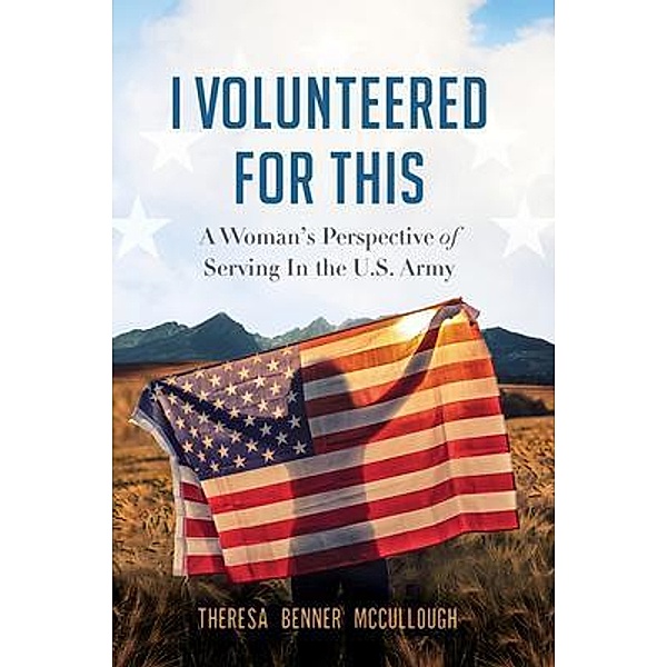 I Volunteered for This, Theresa McCullough