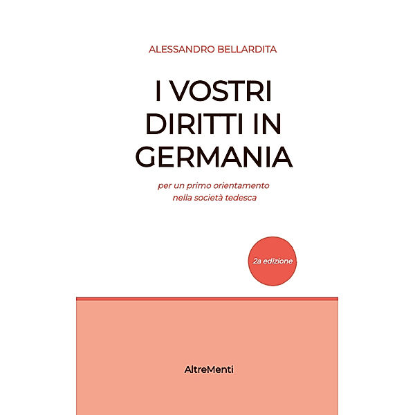 I Vostri diritti in Germania, Alessandro Bellardita