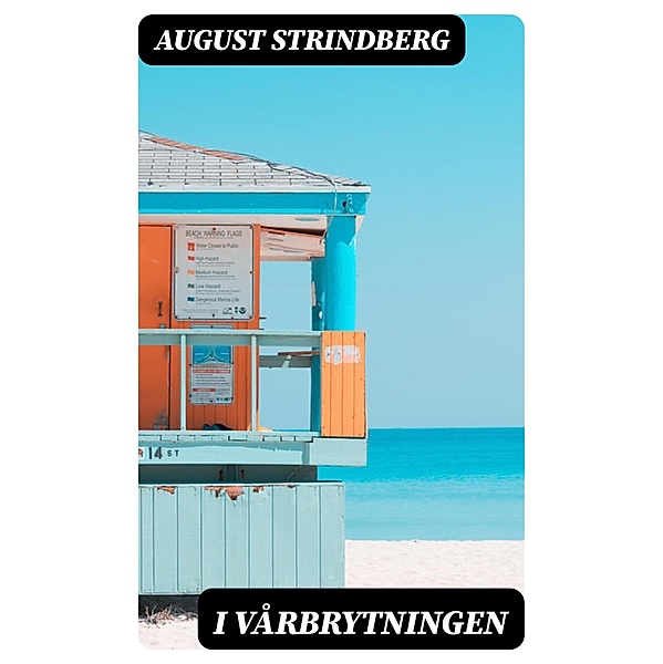 I Vårbrytningen, August Strindberg