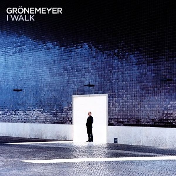 I Walk, Grönemeyer