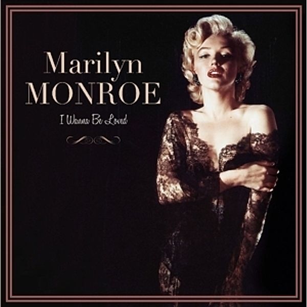 I Wanna Be Loved (Vinyl), Marilyn Monroe