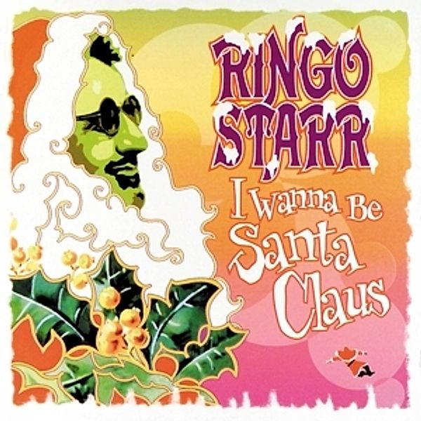 I Wanna Be Santa Claus (Lp,Limited Edition) (Vinyl), Ringo Starr
