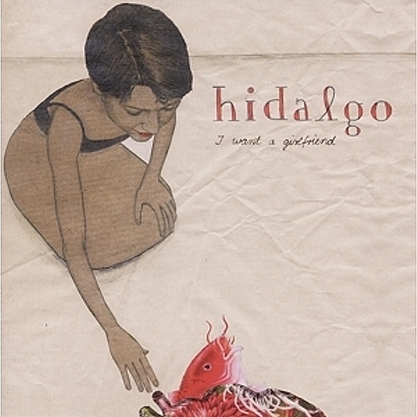 I Want A Girlfriend, Hidalgo