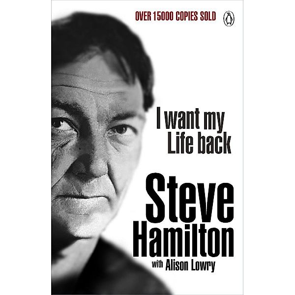 I Want My Life Back, Steve Hamilton