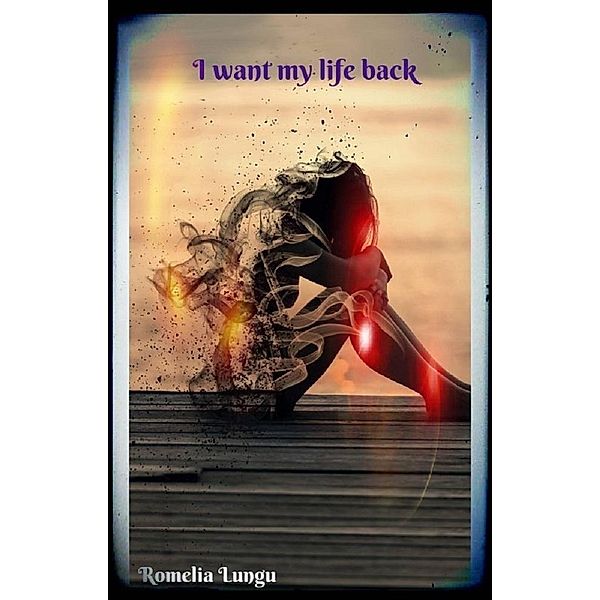 I want my life back, Romelia Lungu