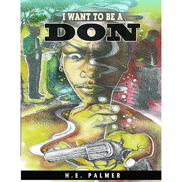 I Want to Be a Don, H.E Palmer