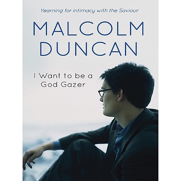 I Want to be a God Gazer, Malcolm Duncan