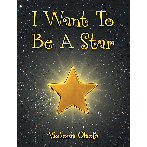 I Want to Be a Star, Victoria Olaofe