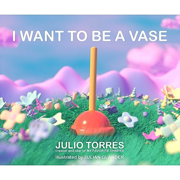 I Want to Be a Vase, Julio Torres