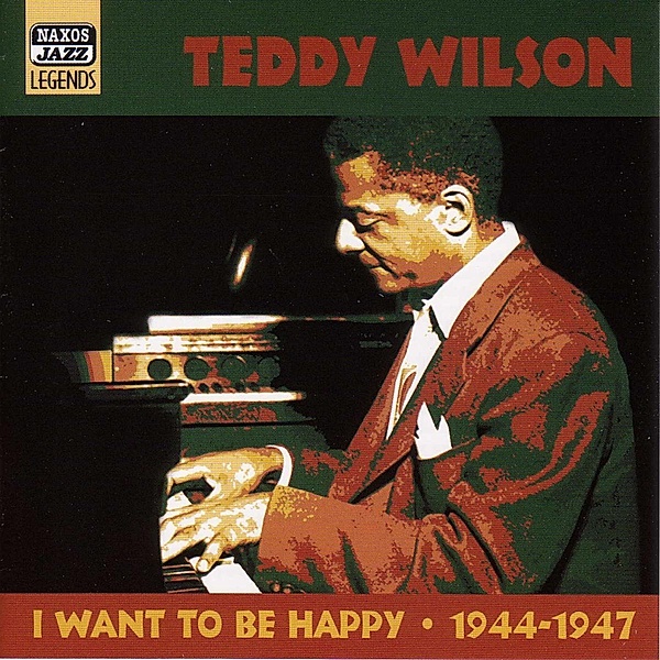 I Want To Be Happy, Teddy Wilson