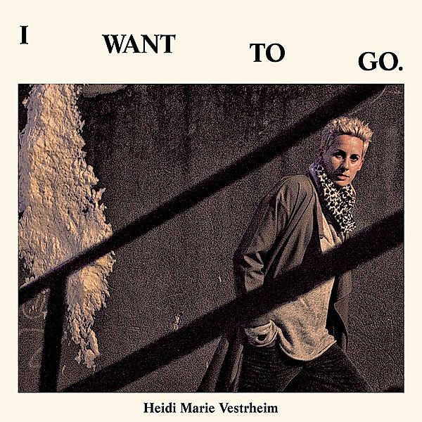I Want To Go, Heidi Marie Vestrheim